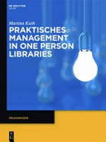 Praktisches Management in one person libraries