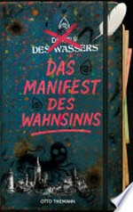 Das Manifest des Wahnsinns: Der Ruf des Wassers - Band 2