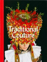 Traditional Couture: Folkloric Heritage Costumes