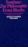 Seminar Zur Philosophie Ernst Blochs Seminar Zur Philosophie Ernst Blochs